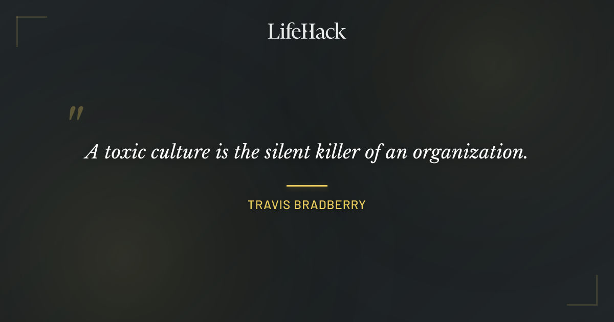 Quote by Travis Bradberry