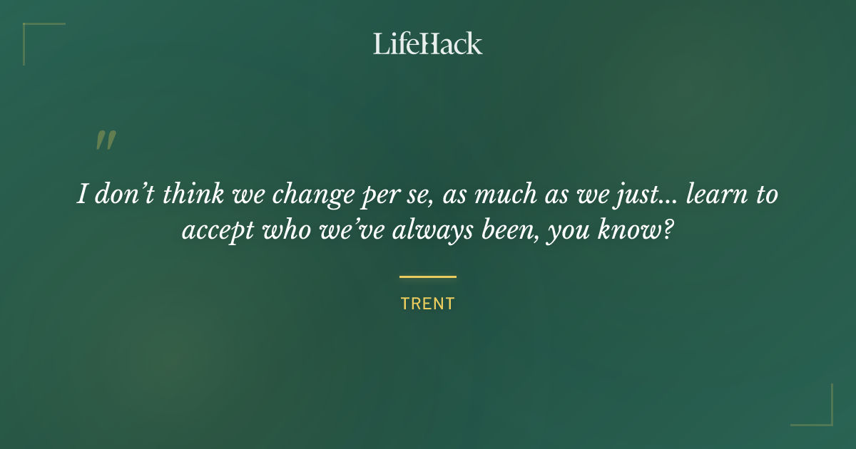 Quote by Trent