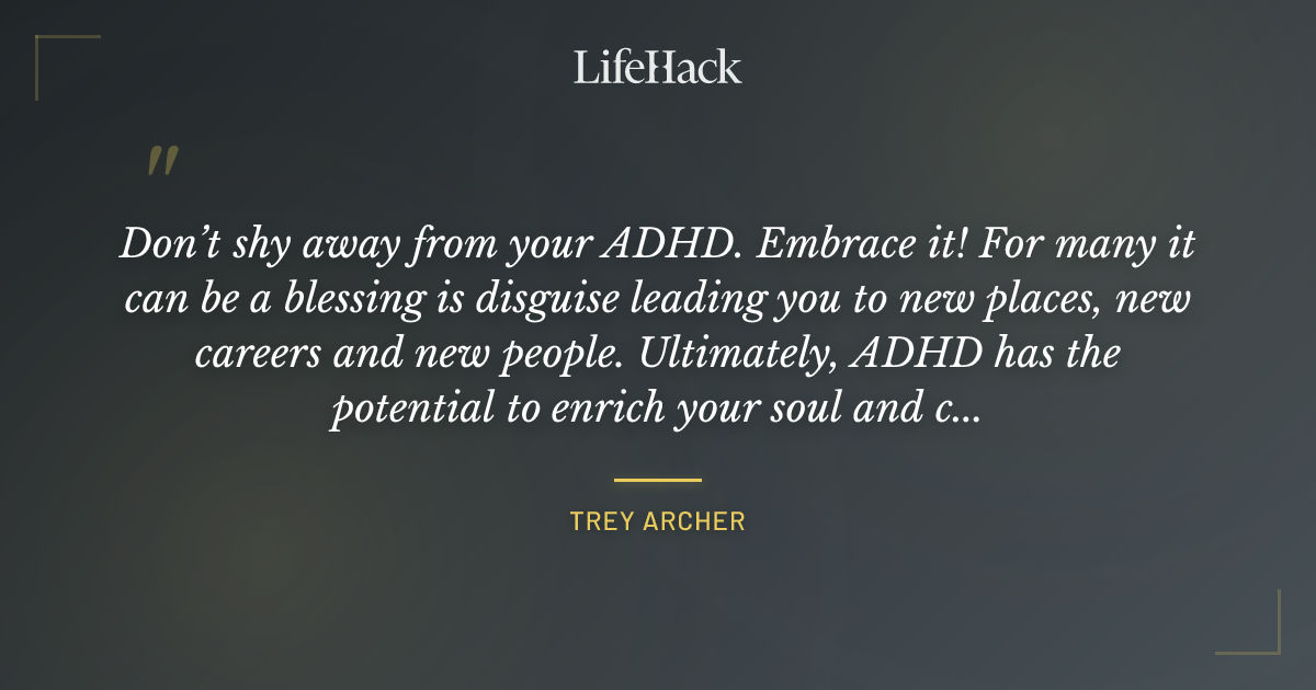 Quote by Trey Archer