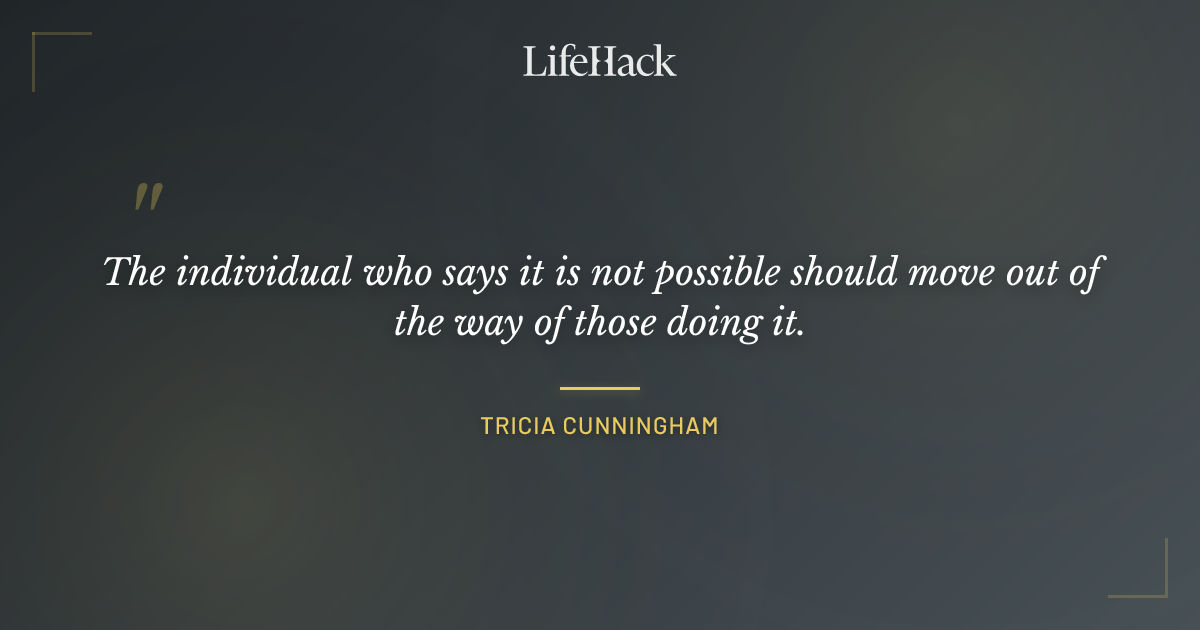 Quote by Tricia Cunningham