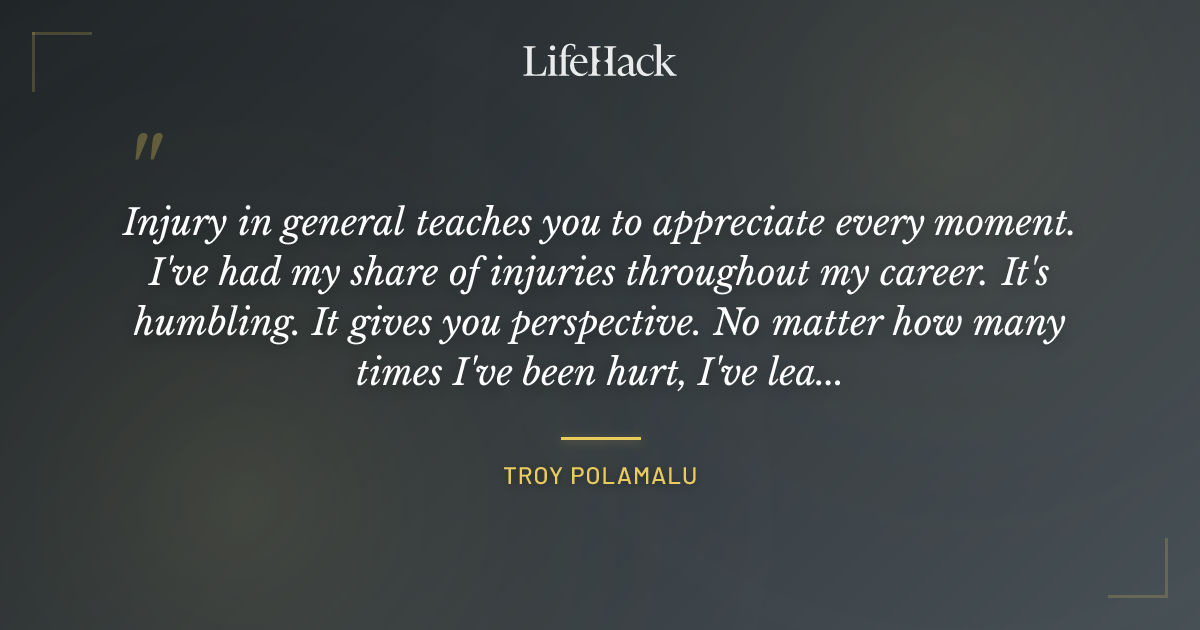 Quote by Troy Polamalu