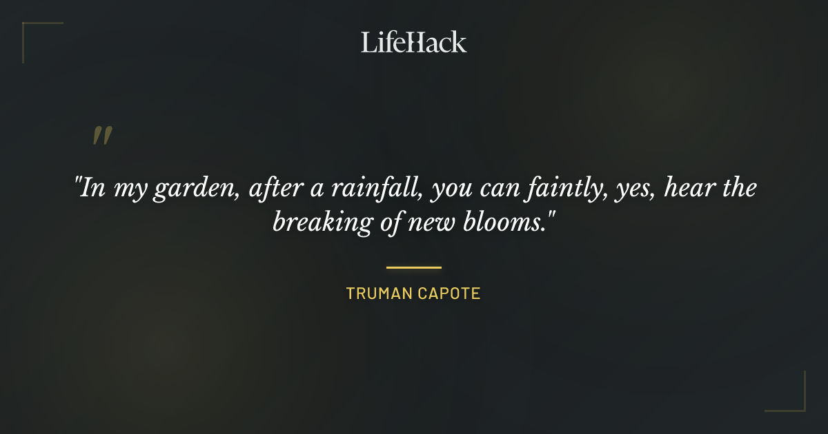 Quote by Truman Capote
