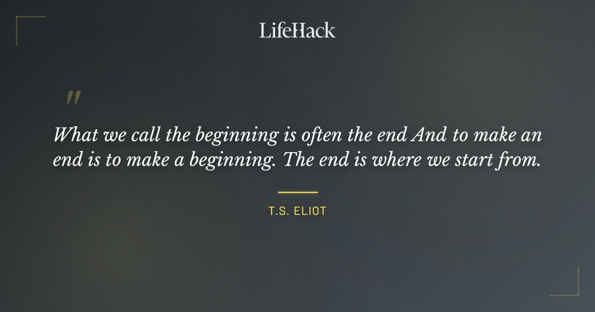 Quote by T.S. Eliot