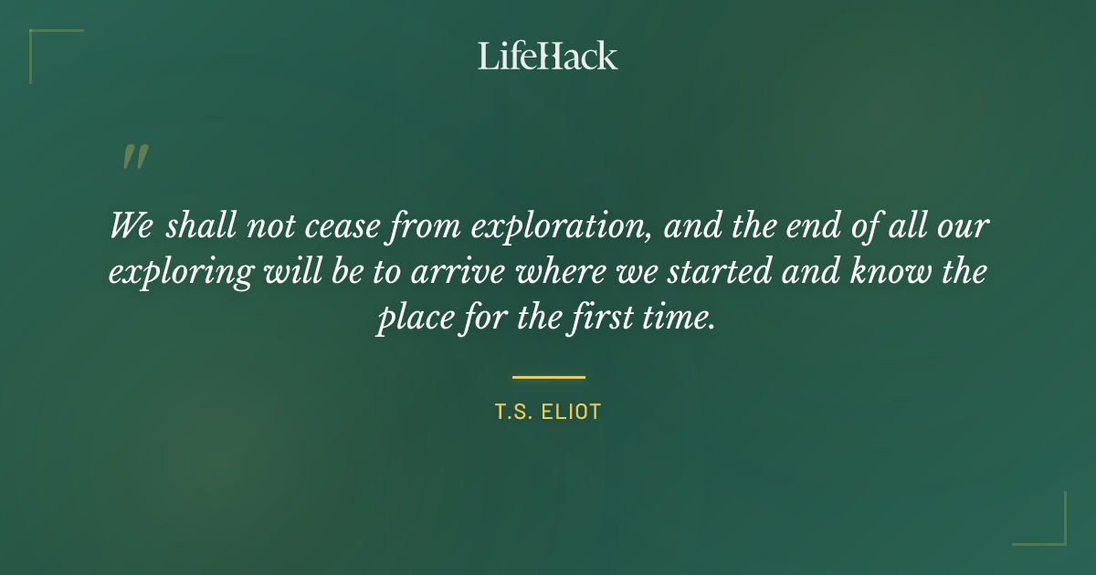 Quote by T.S. Eliot