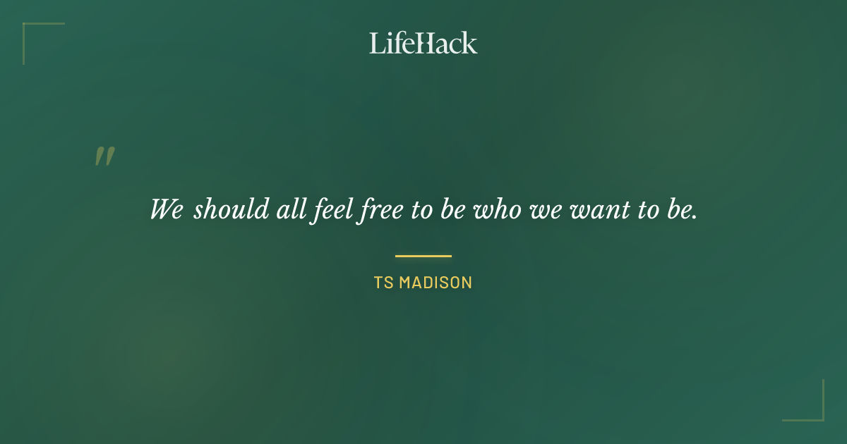 Quote by Ts Madison