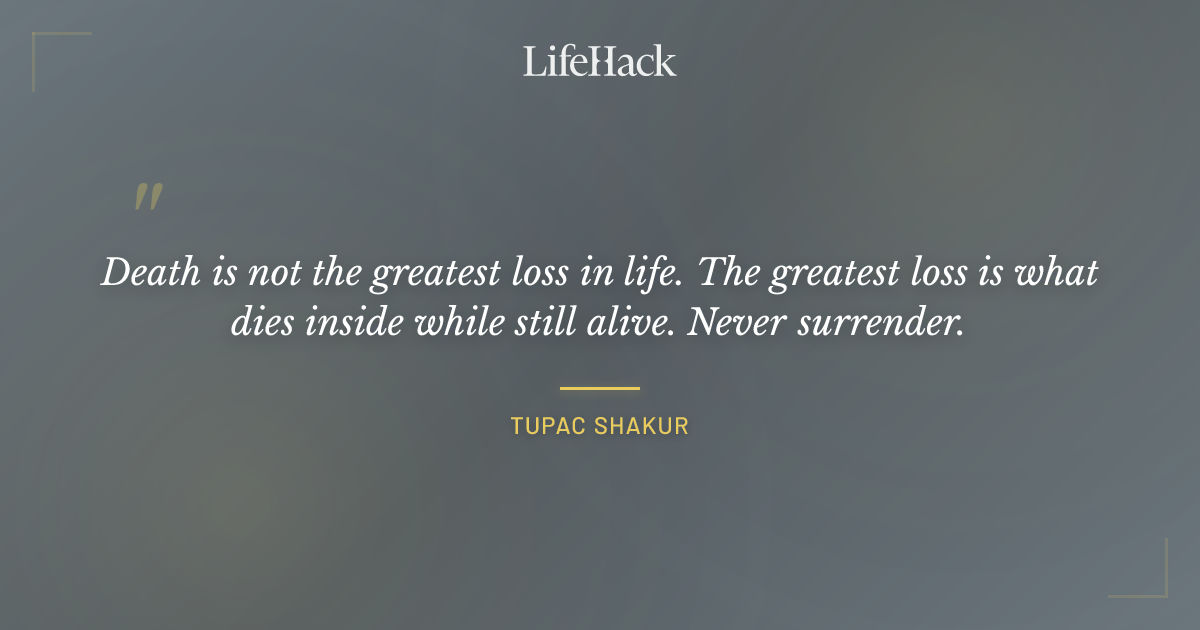 Quote by Tupac Shakur