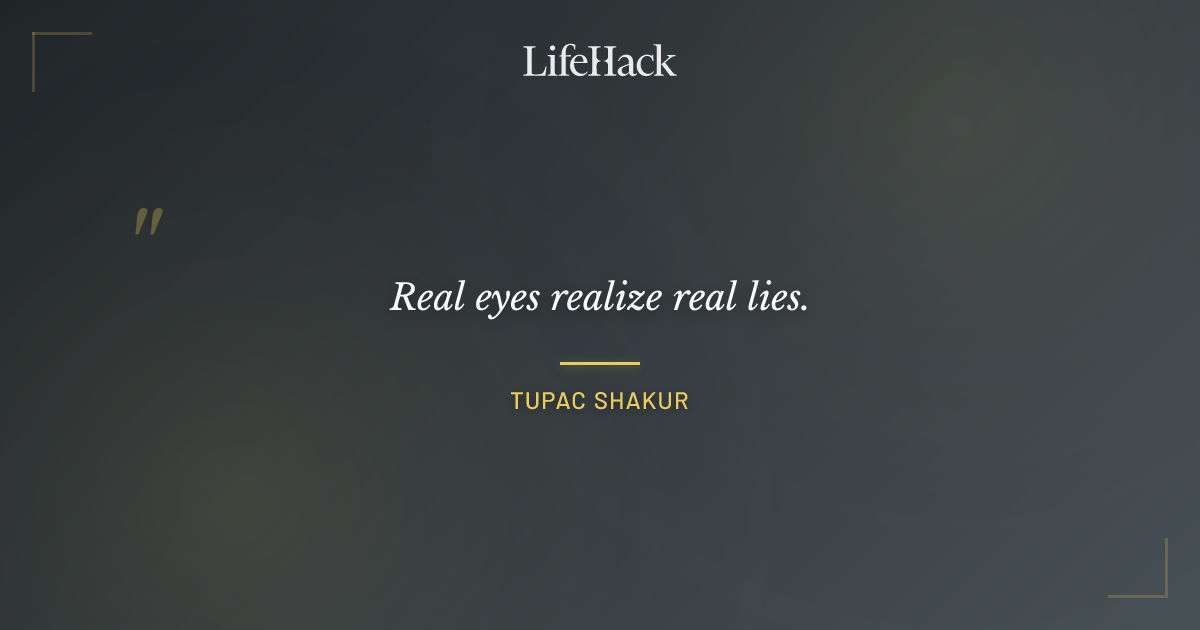 Quote by Tupac Shakur