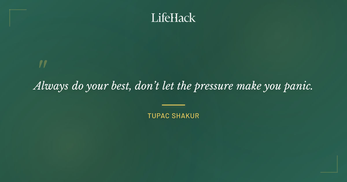 Quote by Tupac Shakur