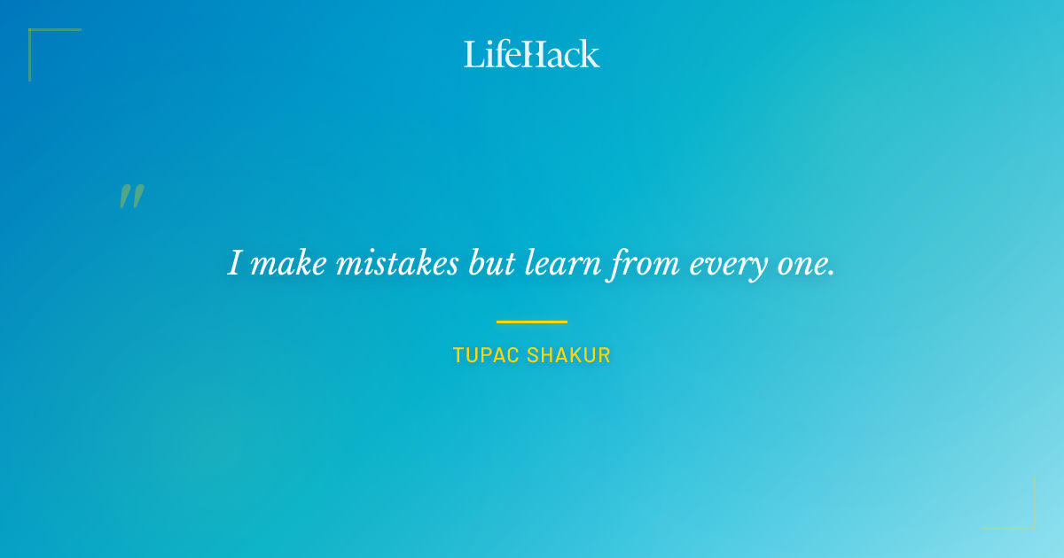 Quote by Tupac Shakur