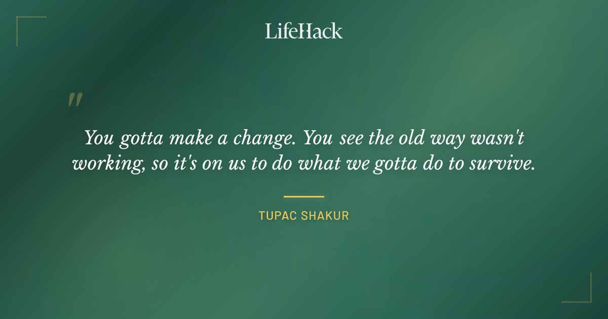 Quote by Tupac Shakur