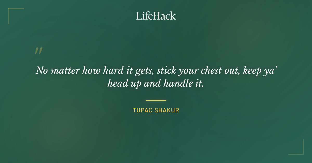 Quote by Tupac Shakur