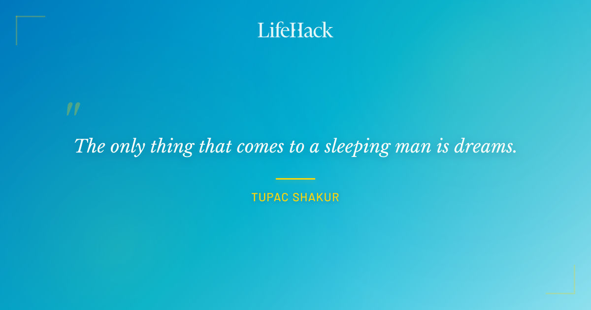 Quote by Tupac Shakur