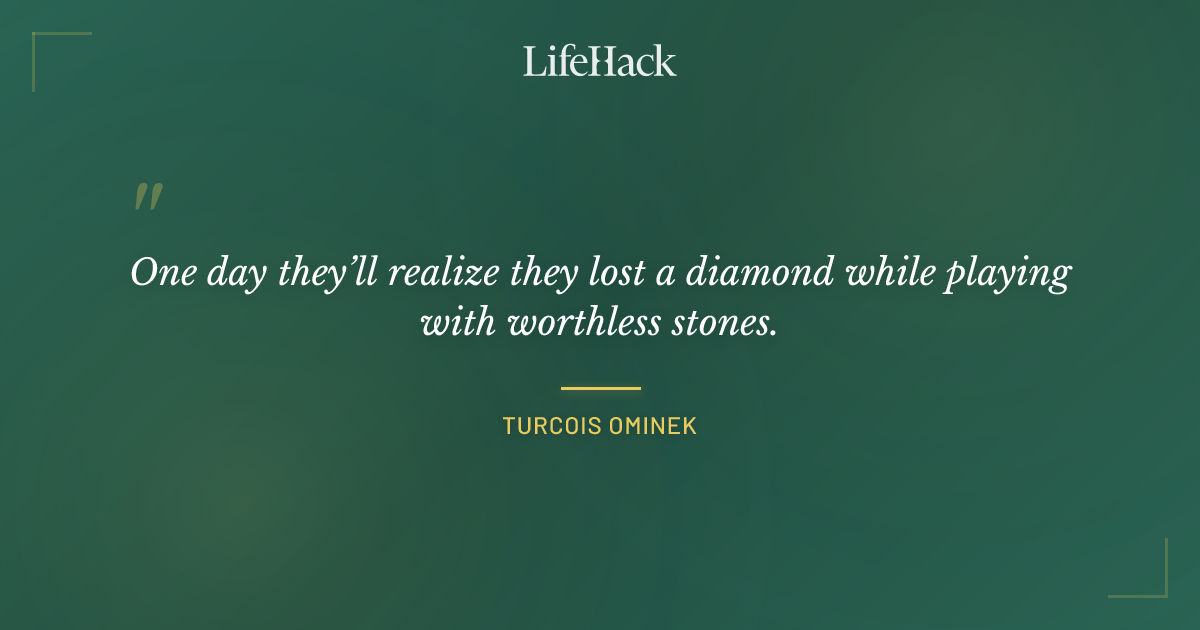 Quote by Turcois Ominek