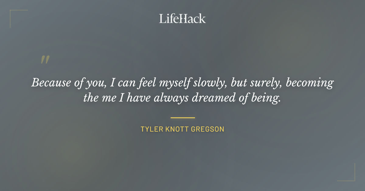 Quote by Tyler Knott Gregson