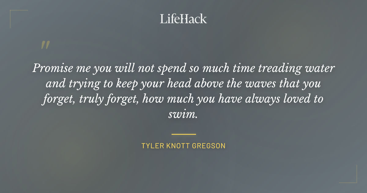 Quote by Tyler Knott Gregson