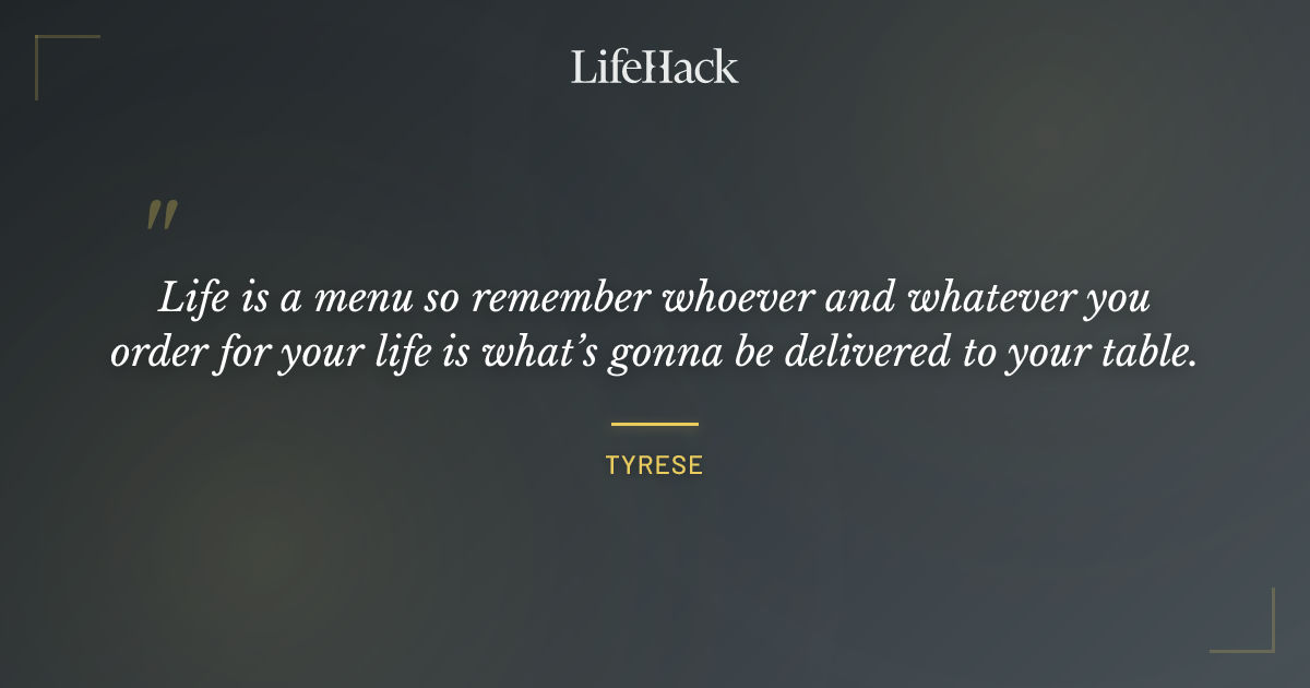 Quote by Tyrese