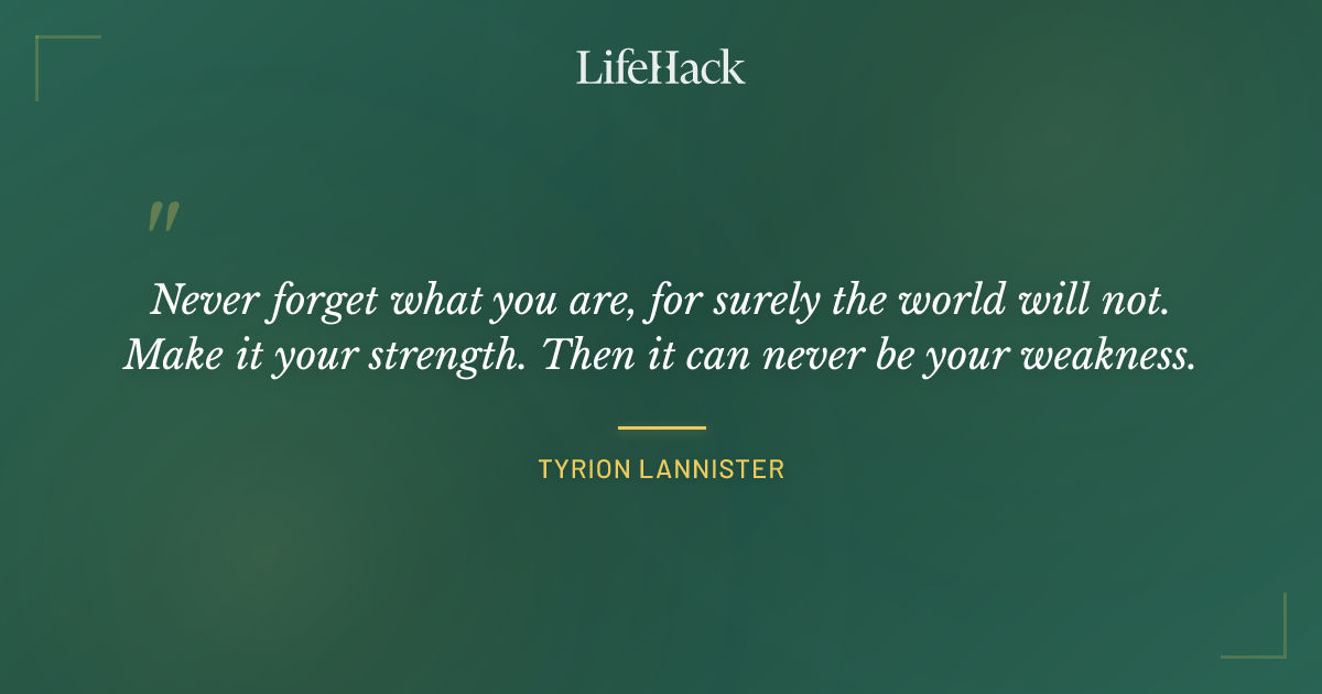 Quote by Tyrion Lannister