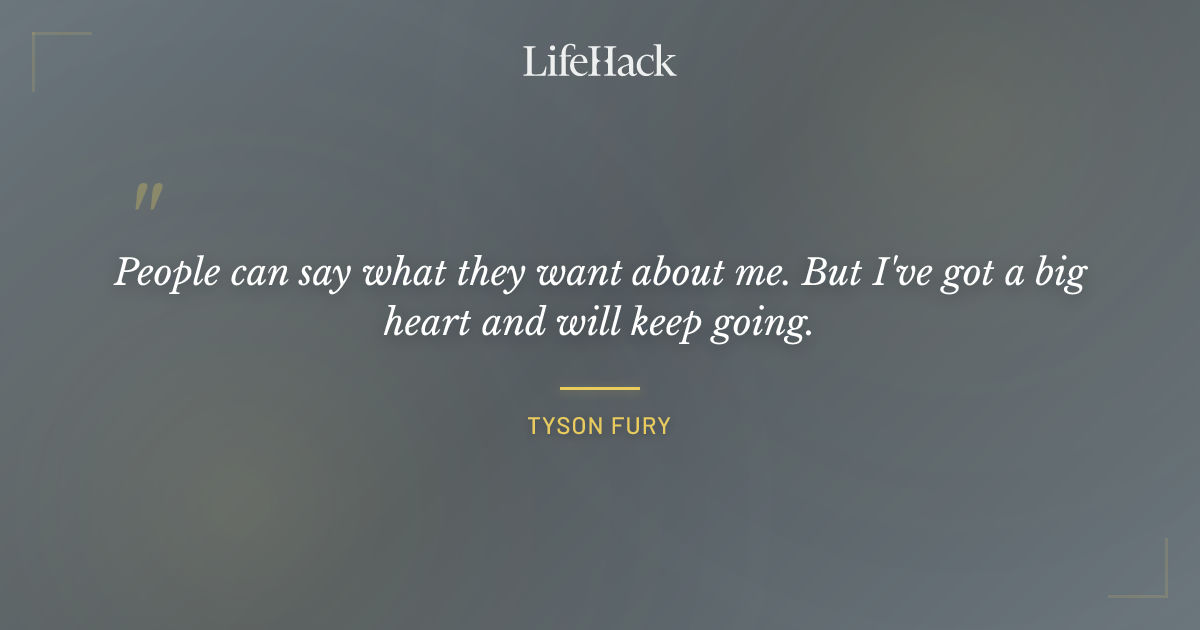 Quote by Tyson Fury