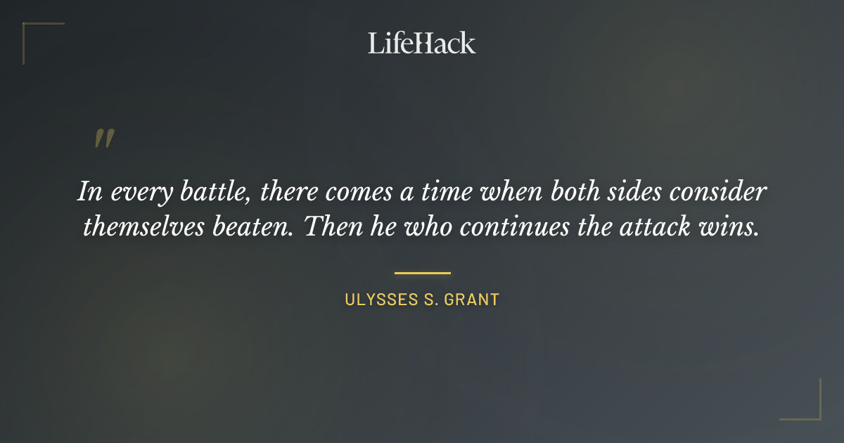 Quote by Ulysses S. Grant