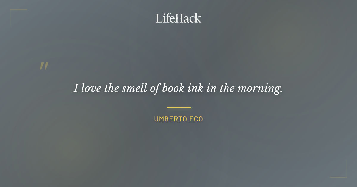 Quote by Umberto Eco