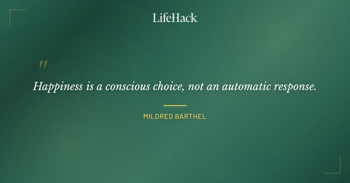 Quote by Mildred Barthel