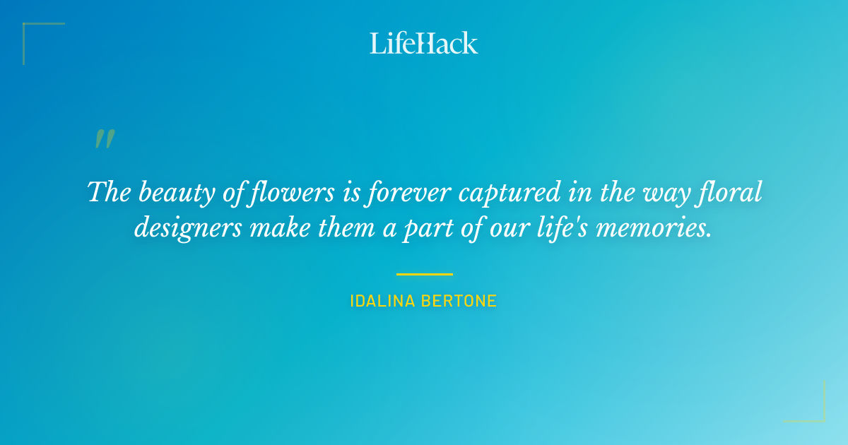 Quote by Idalina Bertone