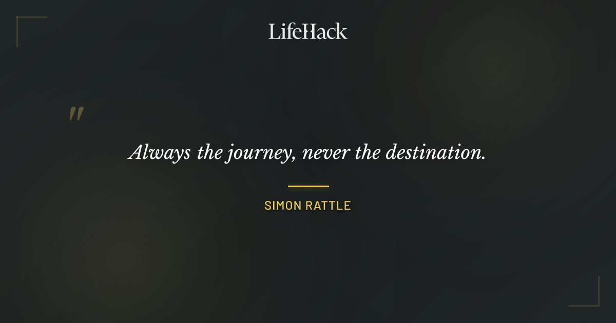 Quote by Simon Rattle