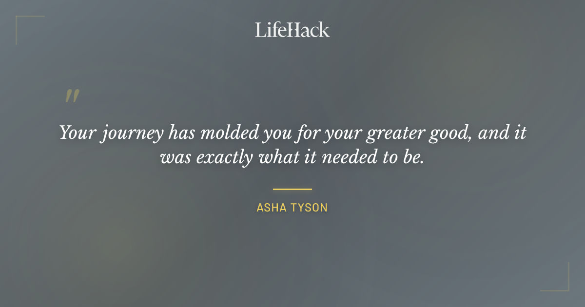Quote by Asha Tyson