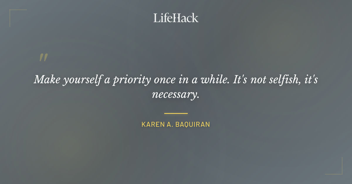 Quote by Karen A. Baquiran