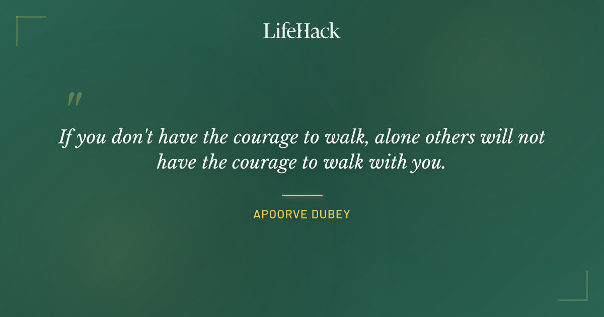 Quote by Apoorve Dubey