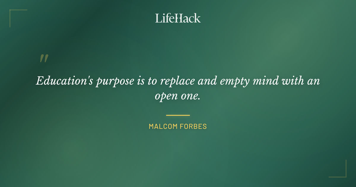 Quote by Malcom Forbes