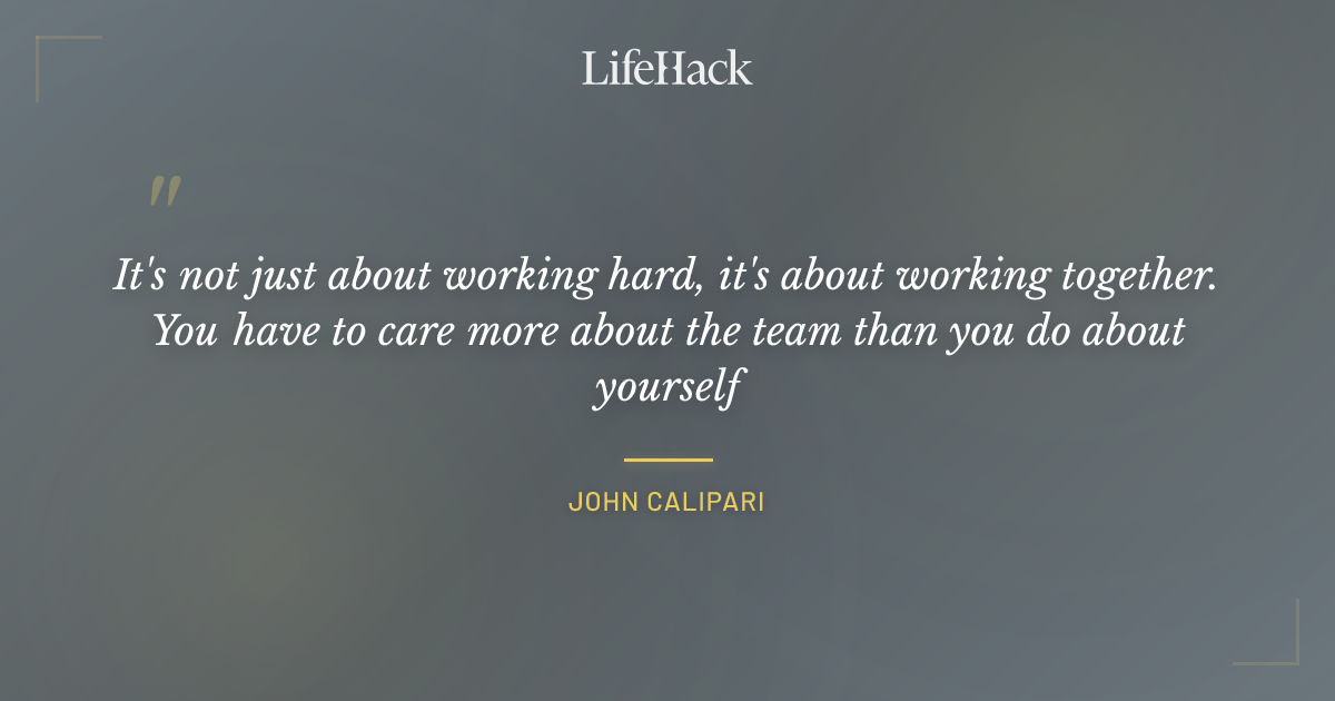 Quote by John Calipari