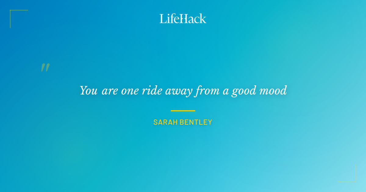 Quote by Sarah Bentley