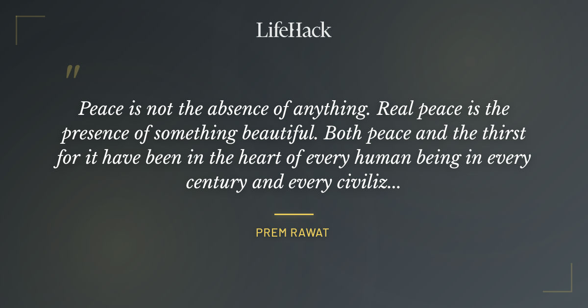 Quote by Prem Rawat