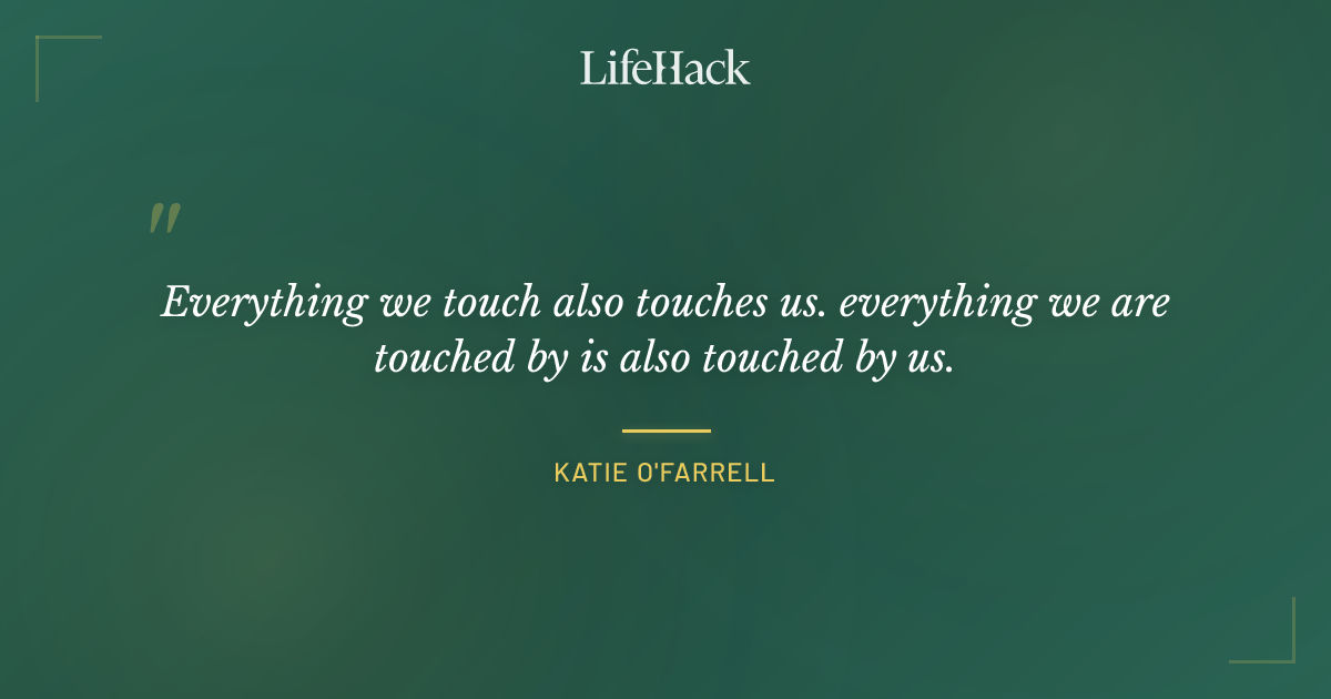 Quote by Katie O'Farrell
