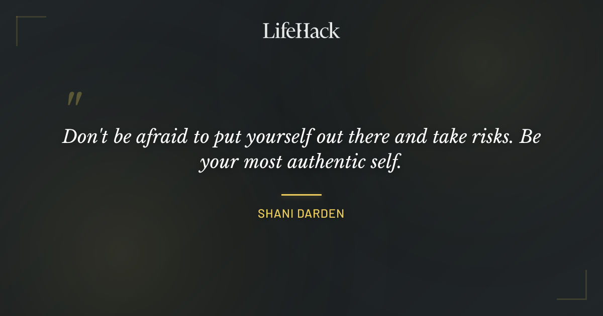 Quote by Shani Darden