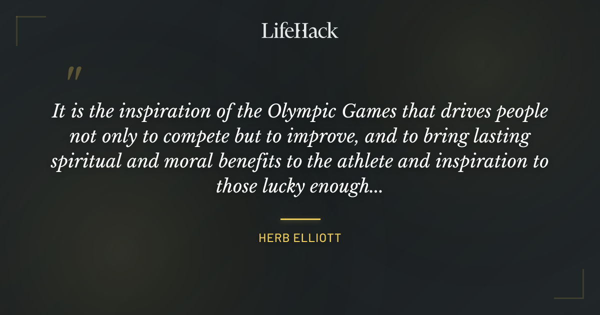 Quote by Herb Elliott