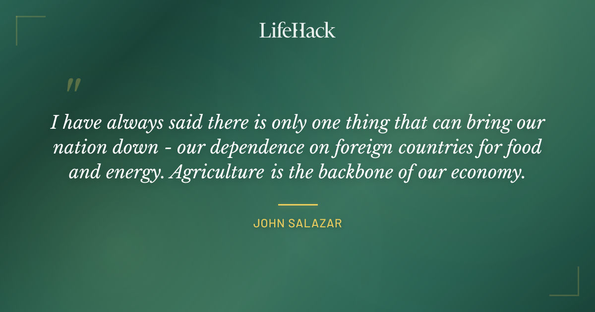 Quote by John Salazar