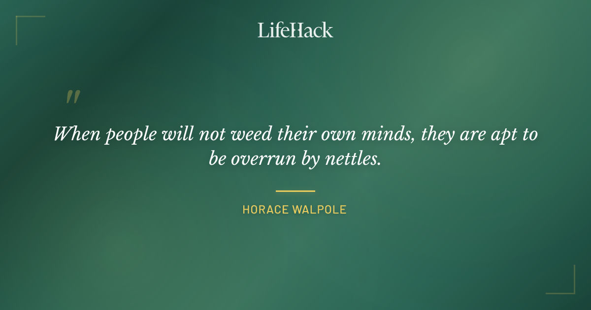 Quote by Horace Walpole