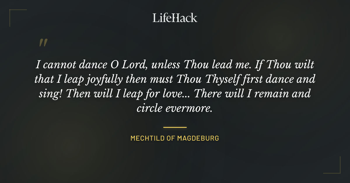 Quote by Mechtild of Magdeburg