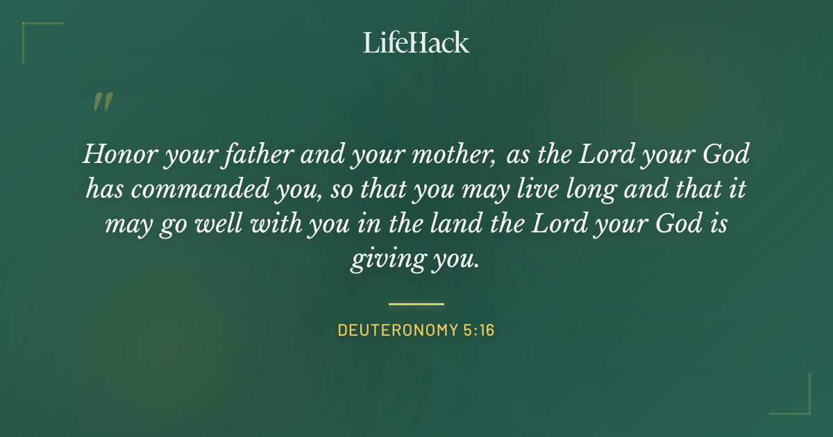 Quote by Deuteronomy 5:16