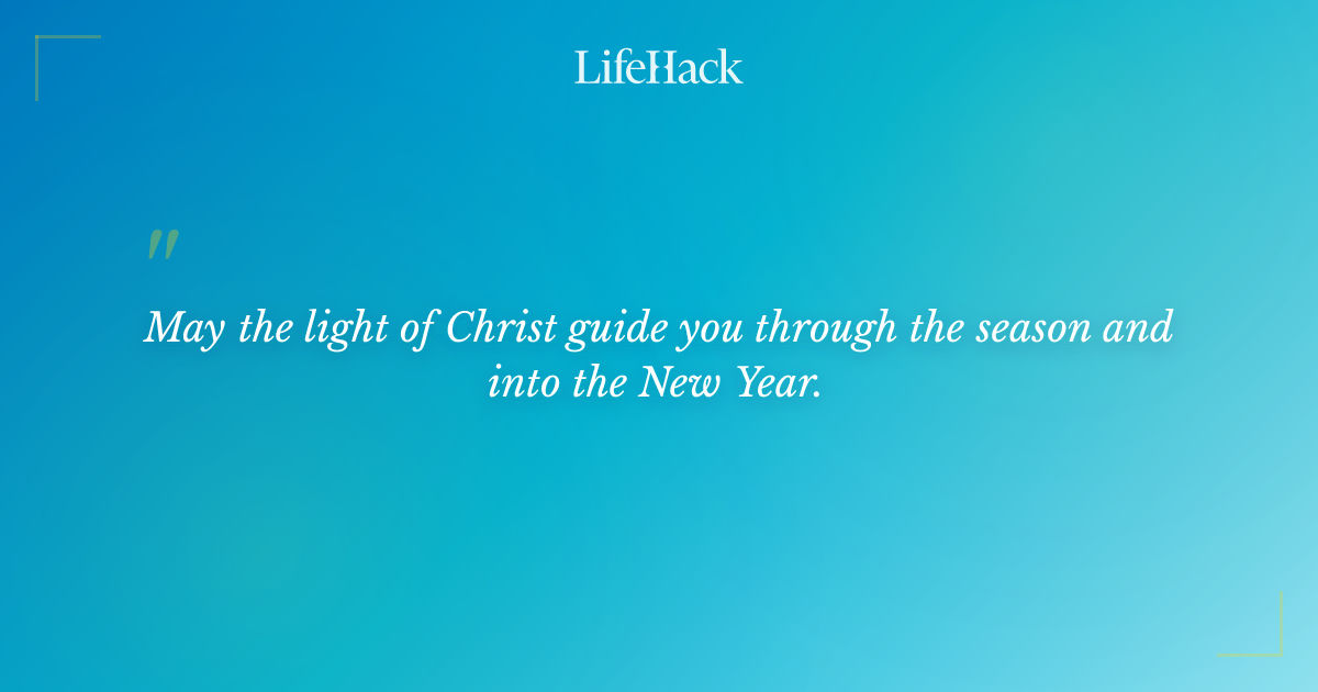 "May the light of Christ guide you through the seas..." - | LifeHack Quotes