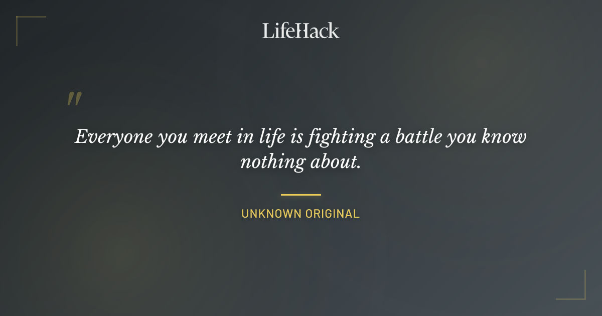 Quote by Unknown original