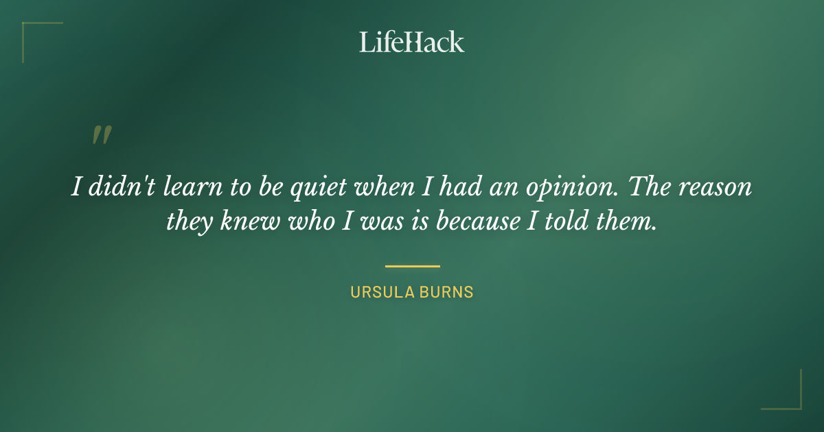 Quote by Ursula Burns