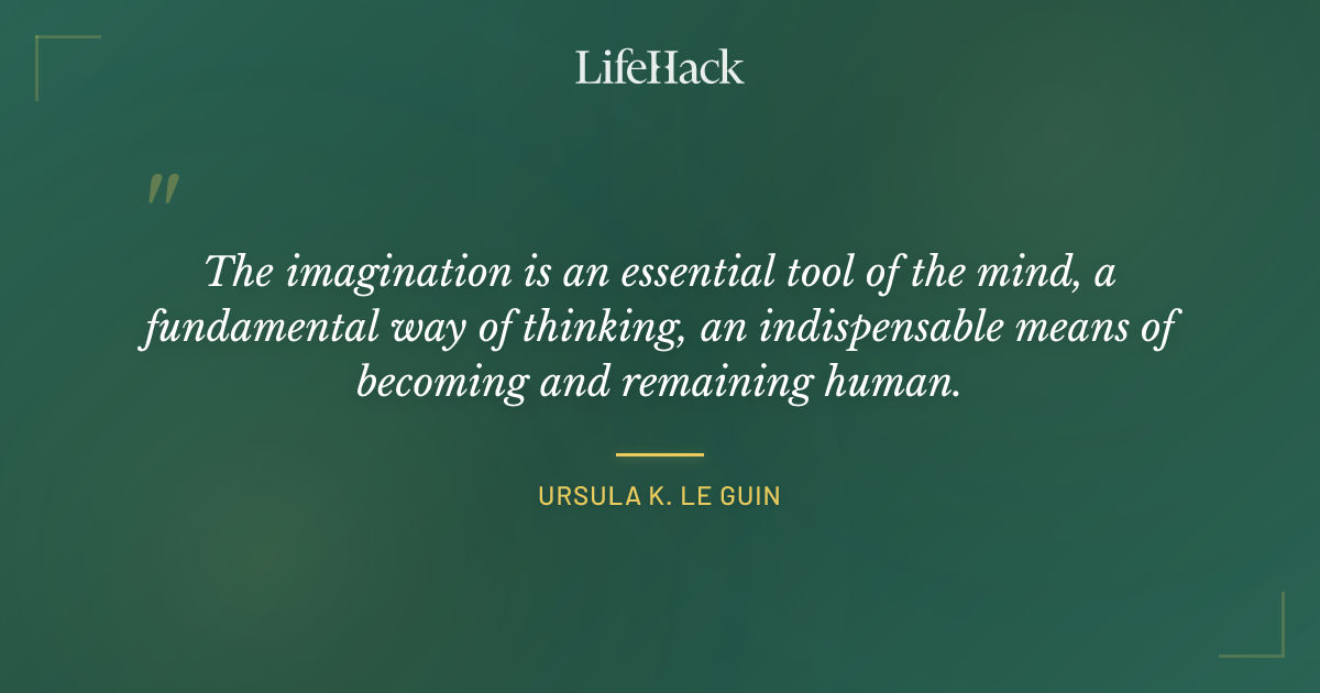 Quote by Ursula K. Le Guin