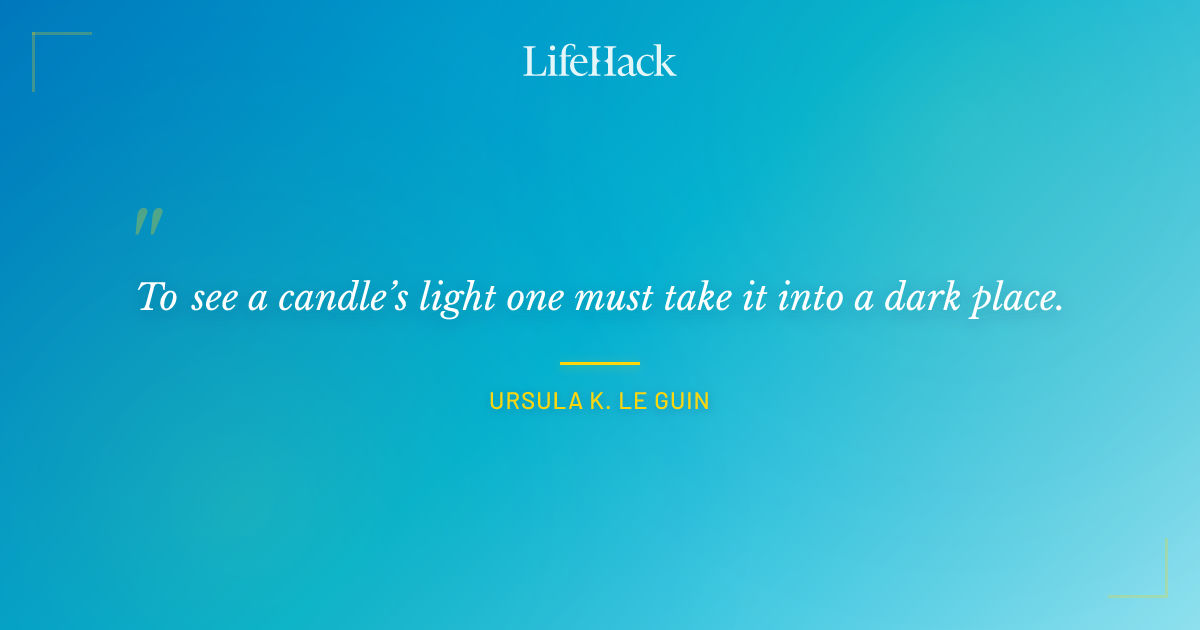 Quote by Ursula K. Le Guin