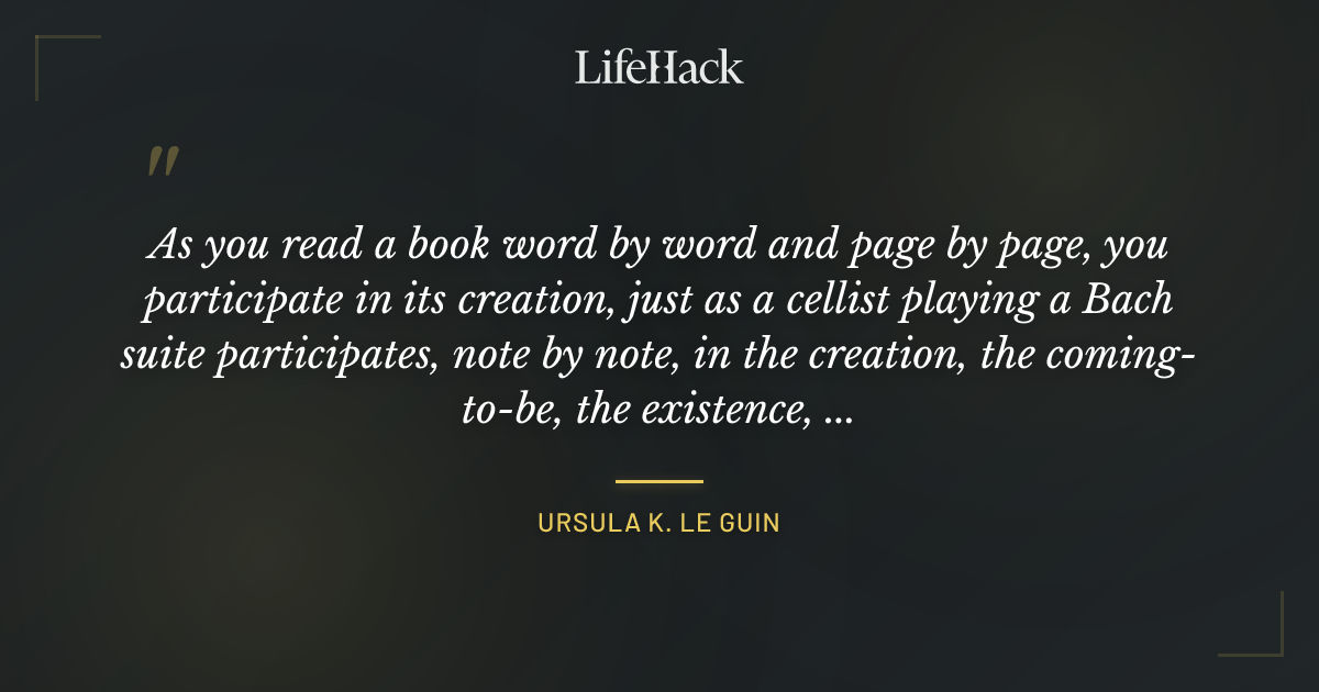 Quote by Ursula K. Le Guin