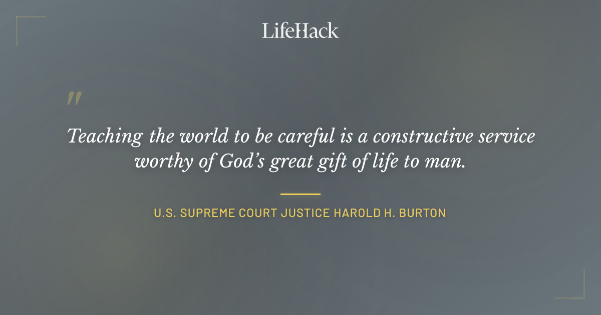 Quote by U.S. Supreme Court Justice Harold H. Burton