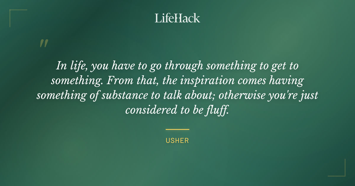 Quote by Usher