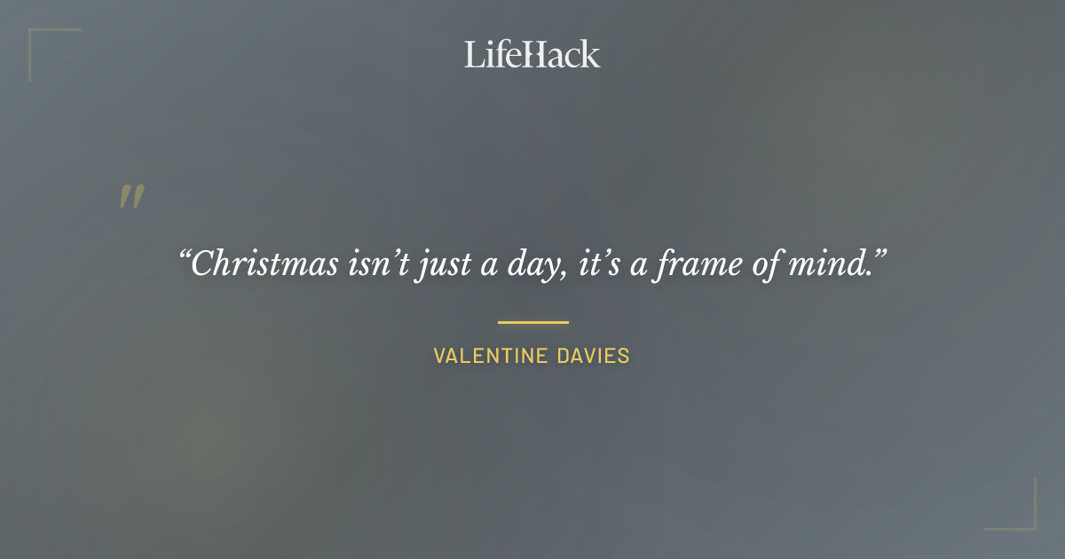Quote by Valentine Davies